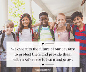 school safety - campus security blog post graphic with smiling children and the quote "We owe it to the future of our country to protect them and provide them with a safe place to learn and grow."