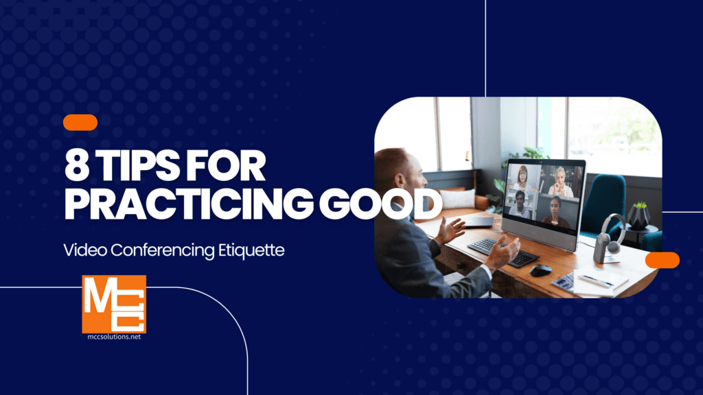 The title graphic for our latest blog post, '8 Tips for Practicing Good Video Conferencing Etiquette'. The image displays a businessman at his desk, engaged in a Webex video conference meeting. This scenario symbolizes the growing importance of mastering digital communication etiquette in today's business world. Dive into our post to learn helpful tips on how to enhance your communication, promote professionalism, and conduct effective video meetings.