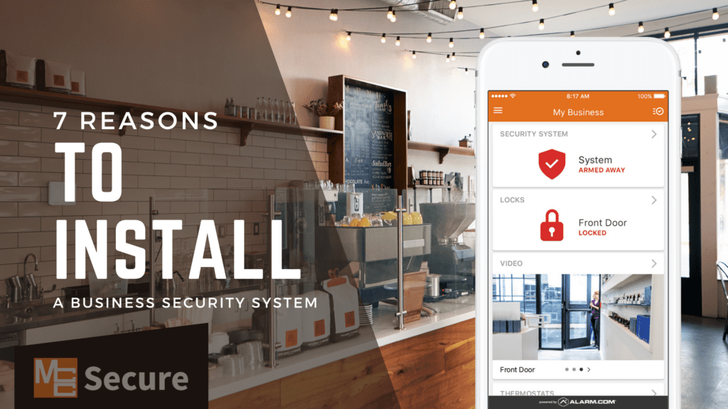 7 Reasons to Install a Business Security System - blog post graphic