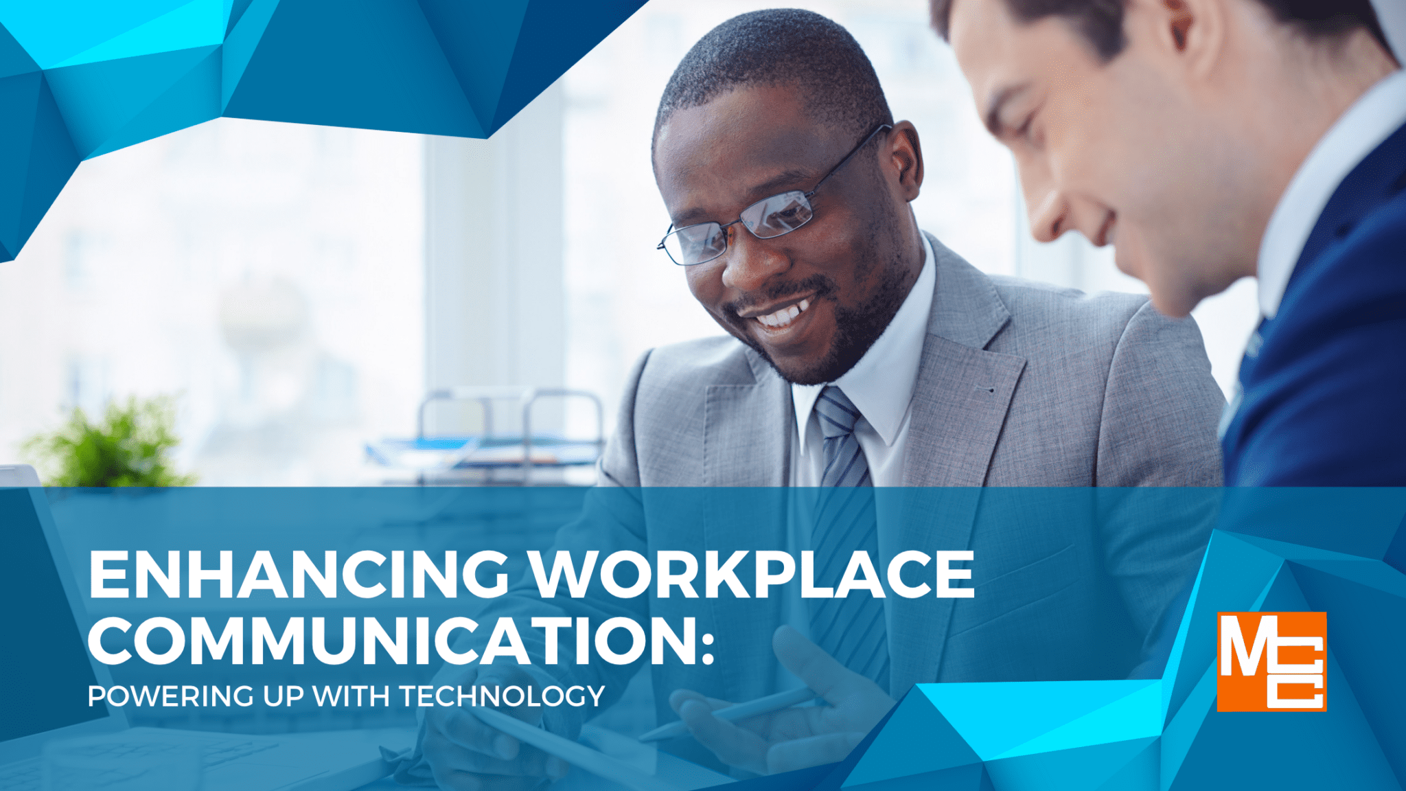 Enhancing Workplace Communication: Powering Up with Technology