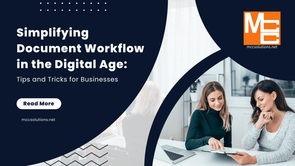Title graphic for the MCC blog post Simplifying Document Workflow in the Digital Age: Tips and Tricks for Businesses