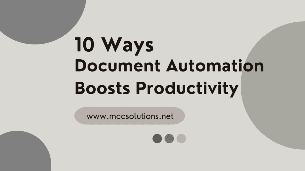 Title graphic for the MCC blog post 10 Ways Document Automation Boosts Productivity