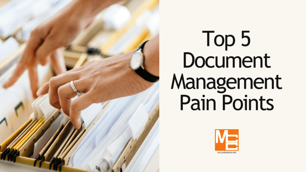 Top 5 Document Management Pain Points