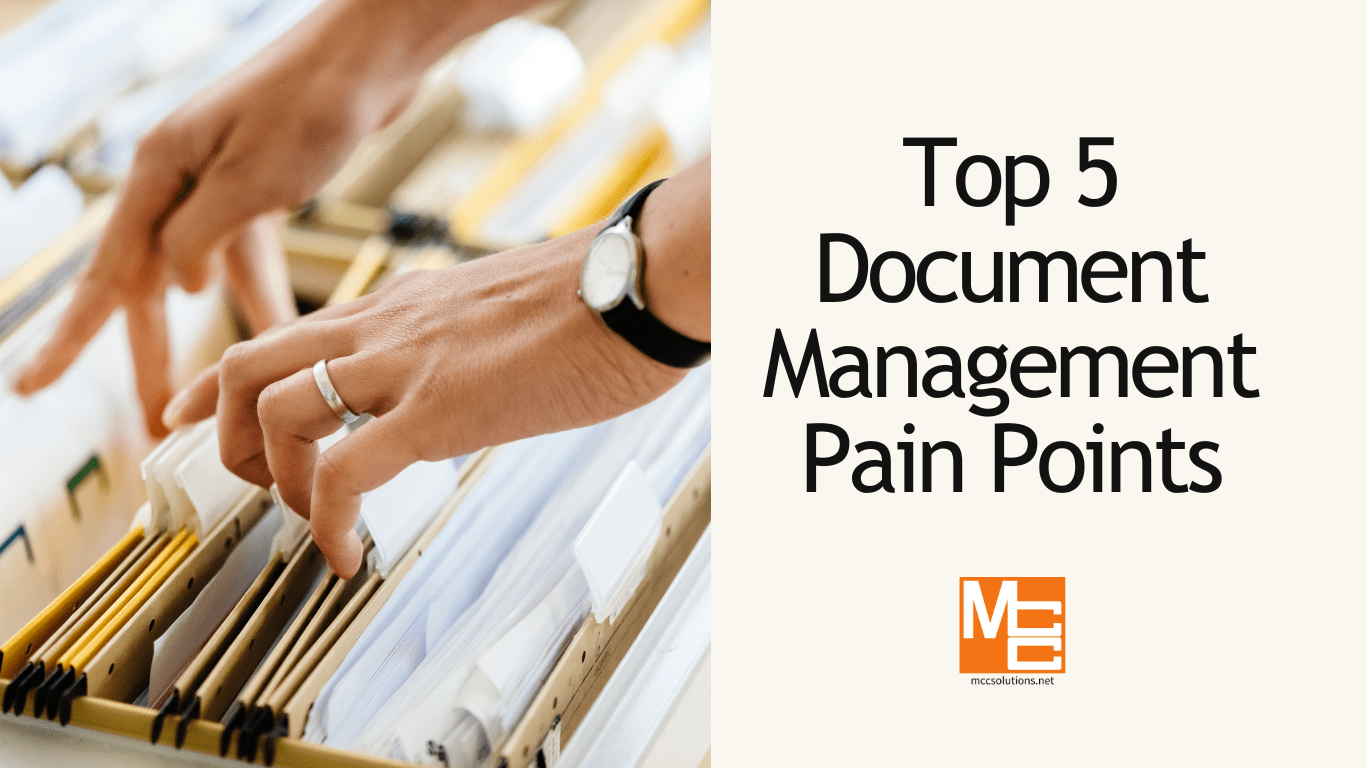 Top 5 Document Management Pain Points