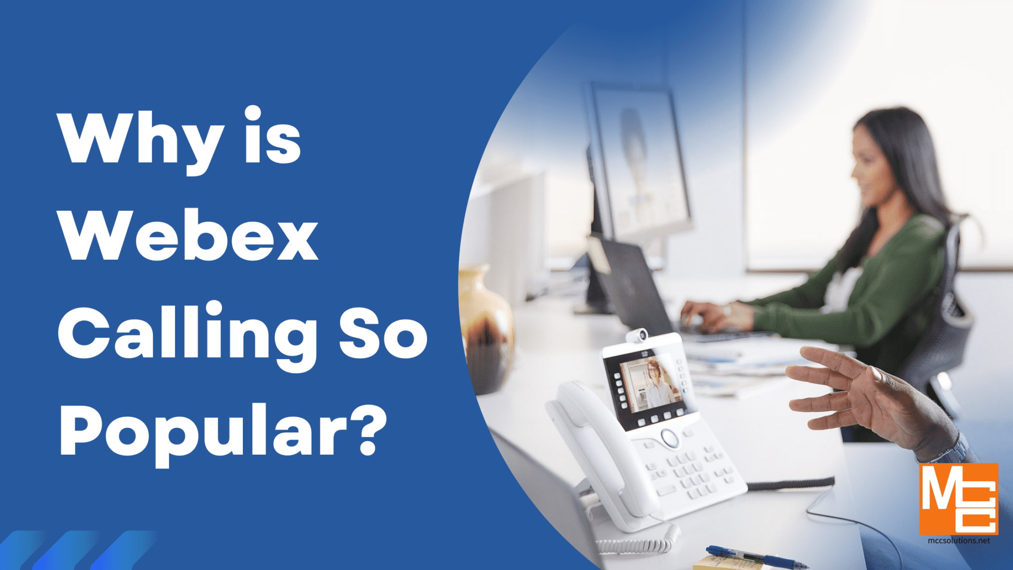 Why is Webex Calling So Popular?