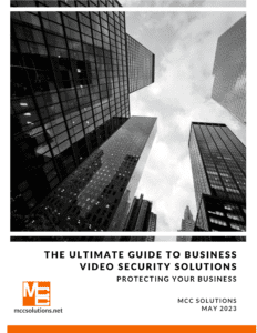 The ultimate guide to business video security solutions whitepaper